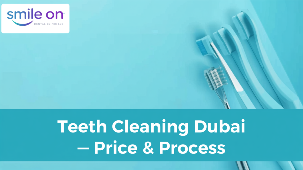 Teeth cleaning in Dubai - price and process, toothbrushes